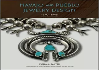 [EPUB] DOWNLOAD Navajo and Pueblo Jewelry Design: 1870–1945