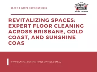 Revitalizing Spaces Expert Floor Cleaning across Brisbane, Gold Coast