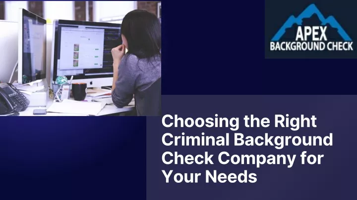 choosing the right criminal background check