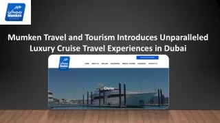 Luxury Cruise Travel Dubai - Mumken Travel and Tourism