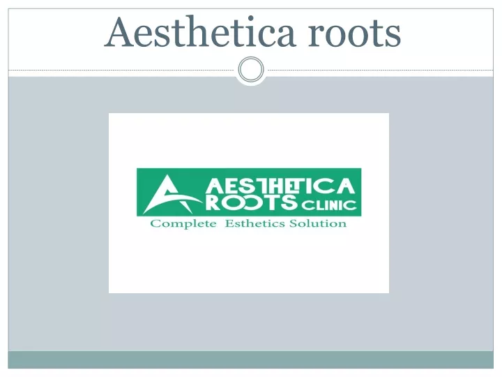 aesthetica roots