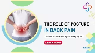 The Role of Posture in Back Pain : 5 Tips for Maintaining a Healthy Spine
