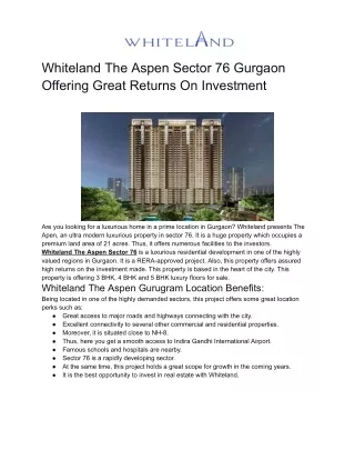 Whiteland The Aspen Sector 76 Gurgaon Offering Great Returns On Investment