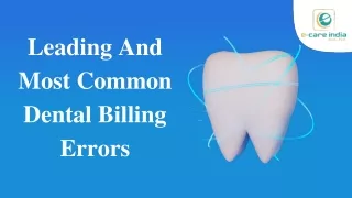 Leading and Most Common Dental Billing Errors
