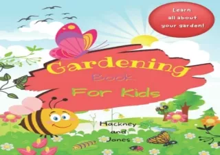 GET (️PDF️) DOWNLOAD Gardening Book For Kids: A 40-page activity book for little gardeners