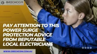 Pay Attention To This Power Surge Protection Advice From Reputable Local Electricians