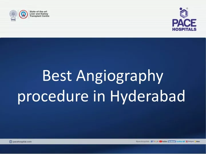 b est angiography procedure in hyderabad
