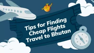 Tips for Finding Cheap Flights Travel to Bhutan