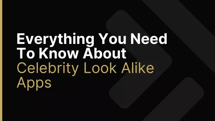 everything you need to know about celebrity look