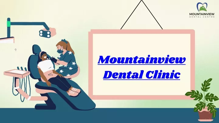 mountainview dental clinic