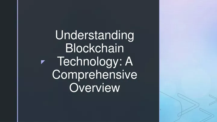 understanding blockchain technology a comprehensive overview