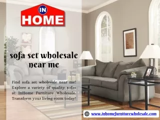 Find the best Sofa Set Wholesale near Me