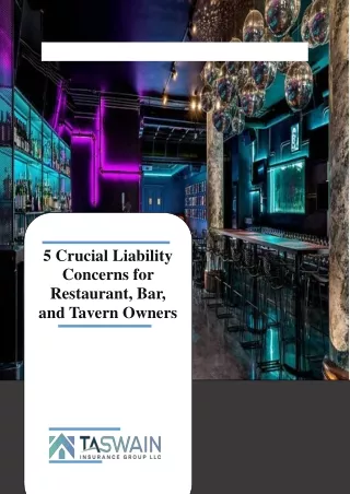 5 Crucial Liability Concerns for Restaurant, Bar, and Tavern Owners