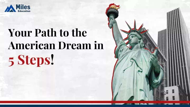 your path to the american dream in 5 steps