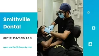 Dentist in Smithville tx - Smithville Dental