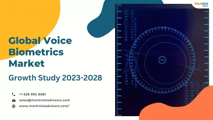 global voice biometrics market growth study 2023