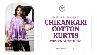 Benefits of Choosing Chikankari Cotton Kurtis For Sustainable Fashion