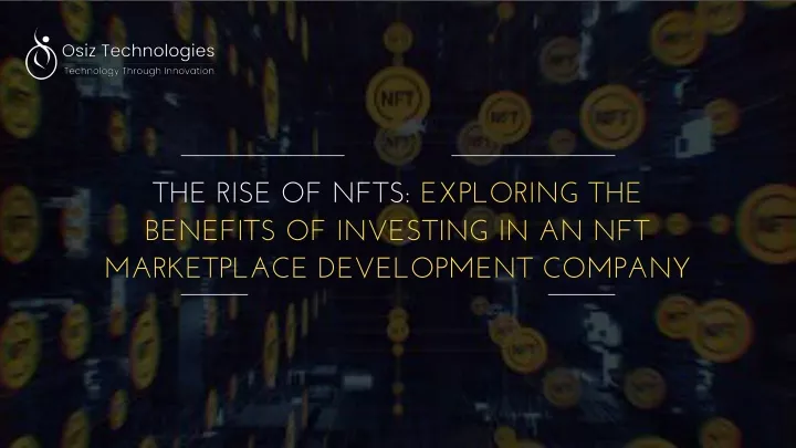 the rise of nfts exploring the benefits