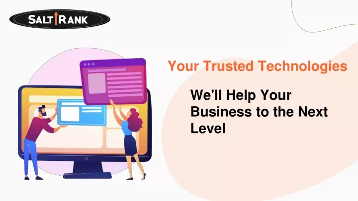 your trusted technologies