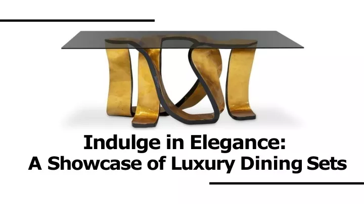 indulge in elegance a showcase of luxury dining