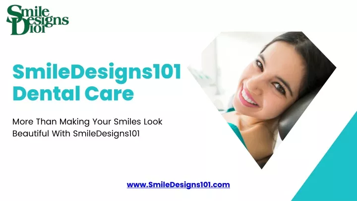 smiledesigns101 dental care