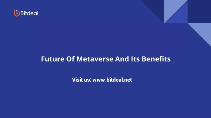 future of metaverse and its benefits
