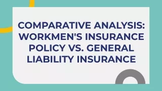 Workmen's Insurance Policy vs. General Liability Insurance: Key Differences