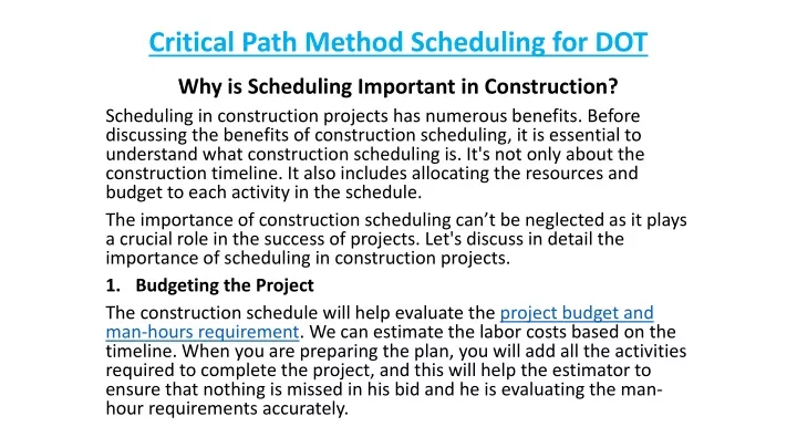 critical path method scheduling for dot