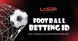 Elevate Your Game with LaserBook: Your Ultimate Football Betting ID Provider