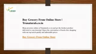 Buy Grocery From Online Store  Trunaturals.co.in