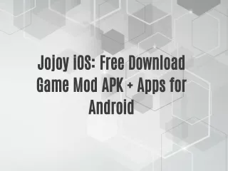 Jojoy Mod APK for Android Download