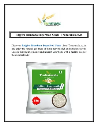 Rajgira Ramdana Superfood Seeds  Trunaturals.co.in