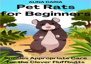 (PDF) Pet Rats for Beginners â€“ Species Appropriate Care for the Clever Fluffbu
