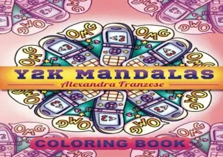 Download Y2K Mandalas Coloring Book: Fun Throwback 90s and 2000s Images to Color