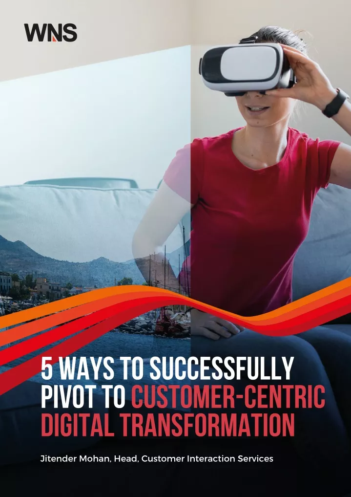 5 ways to successfully pivot to customer centric