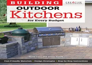 PDF Building Outdoor Kitchens for Every Budget (Creative Homeowner) DIY Instruct