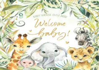 Download Welcome Baby Shower Guest Book: Safari Jungle Animals Theme Sign-In Gue