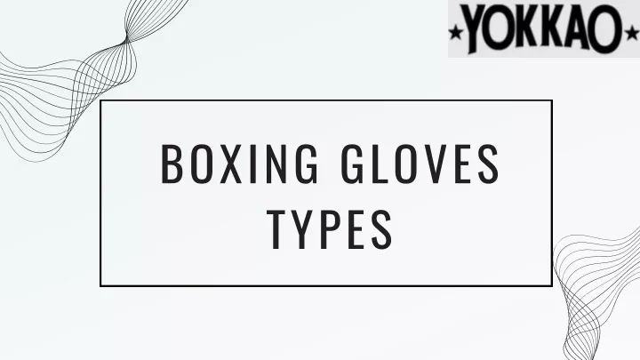 boxing gloves types