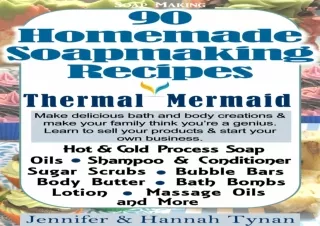 (PDF) Soap Making: 90 Home Made Soap Making Recipes for Natural Healthy Skin: A