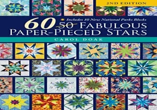 [PDF] 60 Fabulous Paper-Pieced Stars: Includes 10 New National Parks Blocks Full