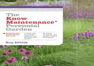 Download The Know Maintenance Perennial Garden Full