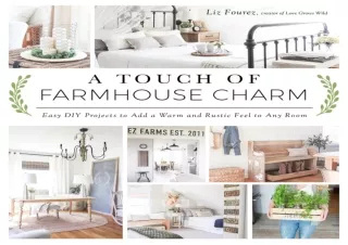 PDF A Touch of Farmhouse Charm: Easy DIY Projects to Add a Warm and Rustic Feel