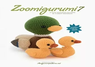 [PDF] Zoomigurumi 7: 15 Cute Amigurumi Patterns by 11 Great Designers Full