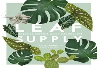 [PDF] Leaf Supply: A Guide to Keeping Happy House Plants Ipad