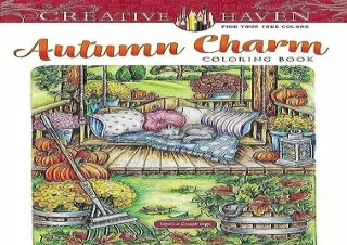 [PDF] Creative Haven Autumn Charm Coloring Book (Adult Coloring Books: Seasons)