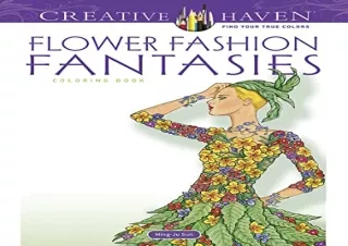 (PDF) Dover Publications Flower Fashion Fantasies (Creative Haven Coloring Books