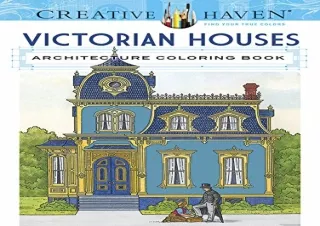 (PDF) Creative Haven Victorian Houses Architecture Coloring Book: Relaxing Illus