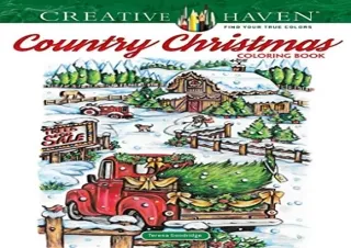 PDF Creative Haven Country Christmas Coloring Book (Adult Coloring Books: Christ