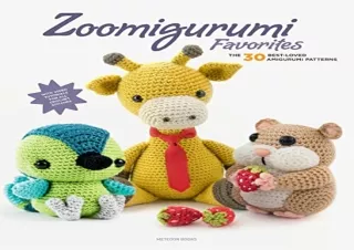 Download Zoomigurumi Favorites: The 30 Best-Loved Amigurumi Patterns (12) Ipad