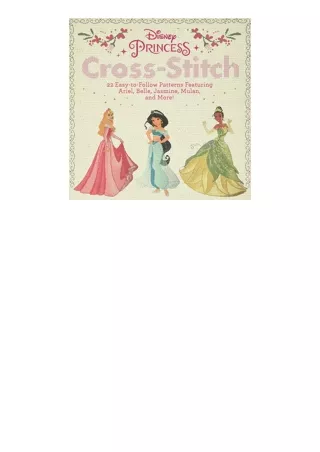 Download PDF Disney Princess CrossStitch 22 EasytoFollow Patterns Featuring Ariel Belle Jasmine Mulan and More for ipad